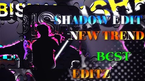 SHADOW EDIT || TIKTOK NEW TREND || SHADOW EDIT XML FILE