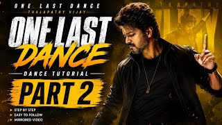 One Last Dance Tutorial Part 2 | Jananayagan | Thalapathy Vijay 
