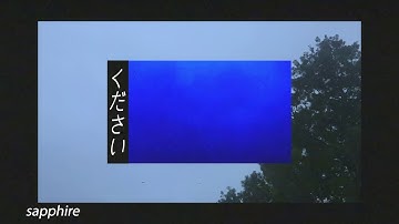 kudasai - sapphire