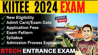 Kiitee 2024 Exam Date Application, Eligibility, Syllabus, Paper Pattern Btech Entrance Exam 2024