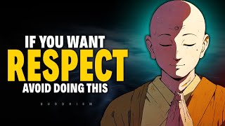 If You Want to Be Respected, Avoid Discussing These 7 Things | Buddhism