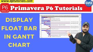 How to display the total float of activities on the Gantt chart in PRimavera P6 screenshot 2