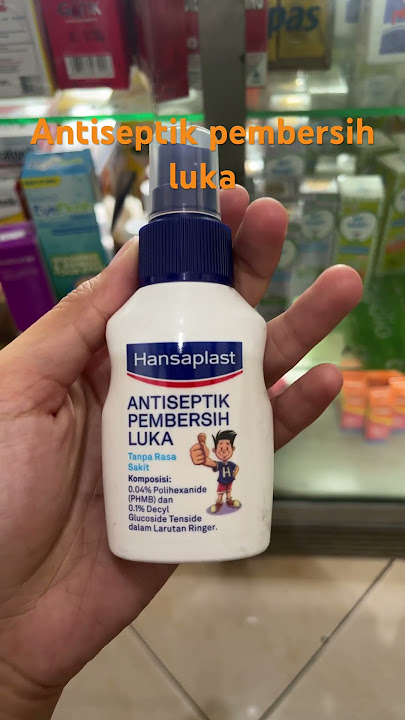 Antiseptik luka#antiseptic #hansaplast