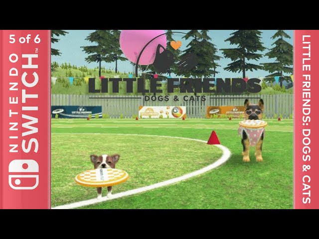 Little Friends: Dogs & Cats - Nintendo Switch [Longplay 5 of 6, Pro  Competition] - YouTube