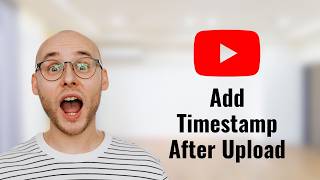 How to Add Timestamp in YouTube Video After Upload – Step-by-Step Tutorial! screenshot 5