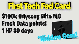 First Tech Fed $100k Odyssey Elite Card & Datapoints