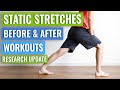 Static Stretches - Before Workouts, After Workouts, Why They’re Not Bad