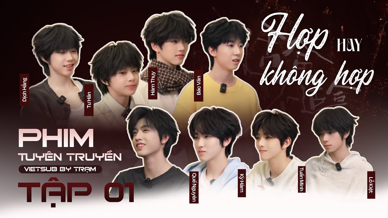[VIETSUB] [TF GIA TỘC F4] HỢP, HAY KHÔNG HỢP (YES or NO)  | PHIM TUYÊN TRUYỀN | EP 1
