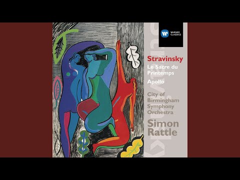 Putar Stravinsky: The Rite of Spring, Pt. 1 "Adoration of the Eath": Augurs of Spring - Sir Simon Rattle