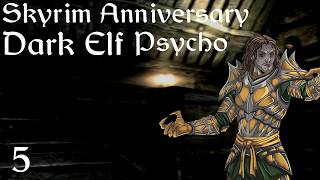 Taking Solstheim By Storm - Skyrim Anniversary Dark Elf Psycho Run Part 5