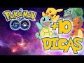 PGO: Pokémon Go - +10 SUPER DICAS para mandar bem no jogo!
