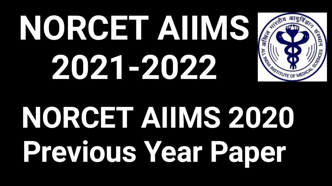 AIIMS NORCET 2020 Previous year Paper || NORCET 2020 Old Paper || AIIMS NORCET 2021 AIIMS Old Paper