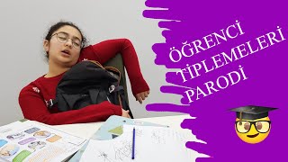 ÖĞRENCİ TİPLEMELERİ PARODİ