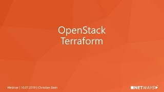 OpenStack: Terraform (Webinar vom 10. Juli 2019)