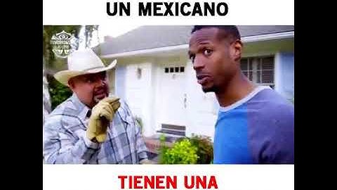 Cuando un negro y un mexicano tienen una conversación racista