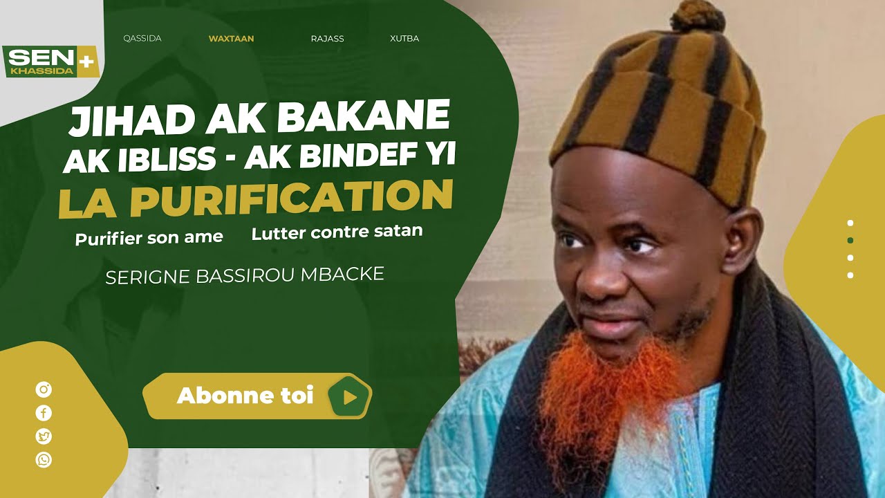 Jihad ak Sa Bakane   La Purification Serigne Bassirou Mbacke Khelcom