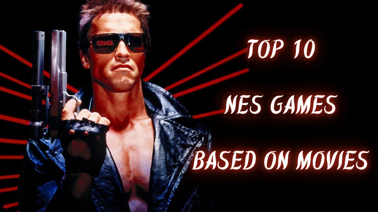 Top 10 NES Games Based On MOVIES