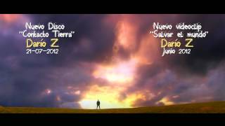 Darío Z / Nuevo Disco Contacto Tierra / Teaser