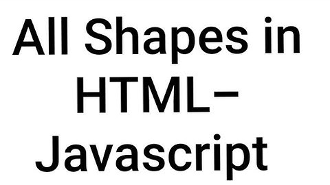 HTML5 Canvas Shapes Box,Line,Circle,rgba,Color,Opacity,Text