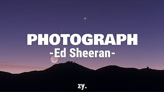 Photograph -Ed Sheeran (lyrics) music