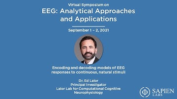 Encoding and decoding models of EEG responses to continuous, natural stimuli | Dr. Ed Lalor