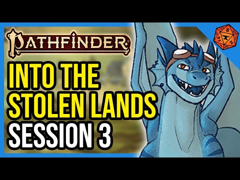 Actual Play - Pathfinder 2nd Edition: Kingmaker - Into the Stolen Lands,  Part One 