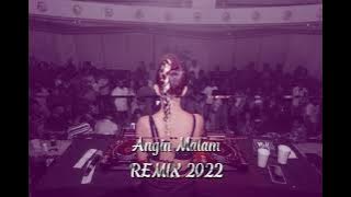 Milfy - Angin Malam (REMIX 2022) 🍻