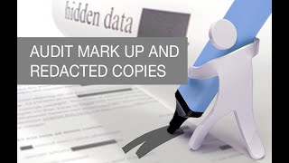 Audit Mark up and Redacted copies
