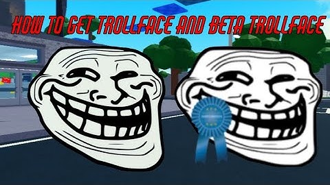 How To Get Trollface And Beta Trollface In Find The Trollfaces.