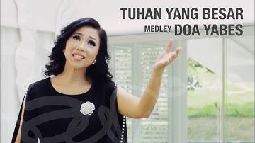 Sari Simorangkir - Tuhan Yang Besar medley Doa Yabes (Official Music Video)