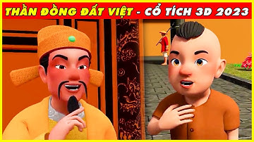 THẦN ĐỒNG ĐẤT VIỆT Trọn Bộ 🌻Cổ Tích 3D 2023 Mới Nhất💕BÀI HỌC CUỘC SỐNG THVL- QUÀ TẶNG CUỘC SỐNG