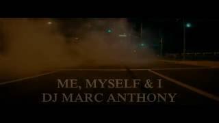 G-Eazy x Bebe Rexha -Me Myself & I (Dj Marc Anthony)