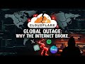 Why the Internet Broke Today: The Cloudflare Outage Explained