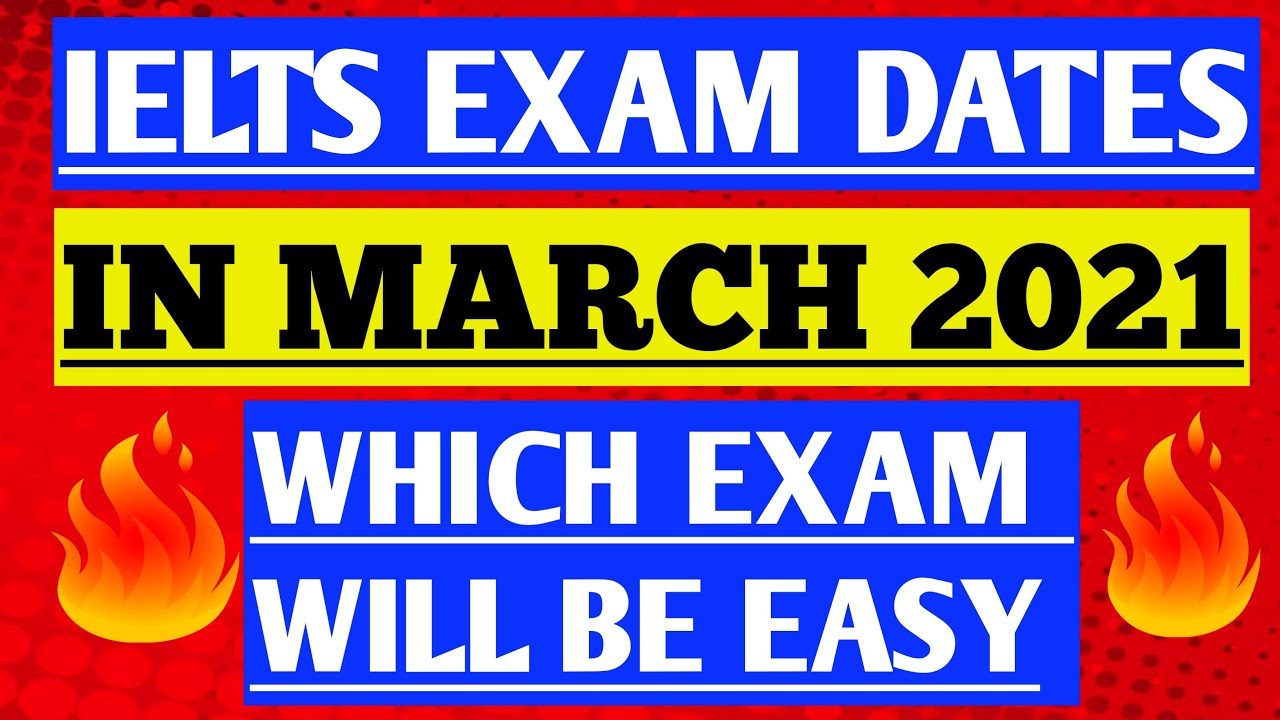 4 March ielts exam 13 March ielts exam 20 March ielts exam 27 March ielts exam  ielts Prediction