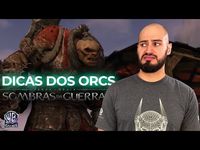 Terra Média: Sombras da Guerra - Os melhores Orcs para o seu time