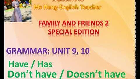 Cách sử dụng have và has trong tiếng anh