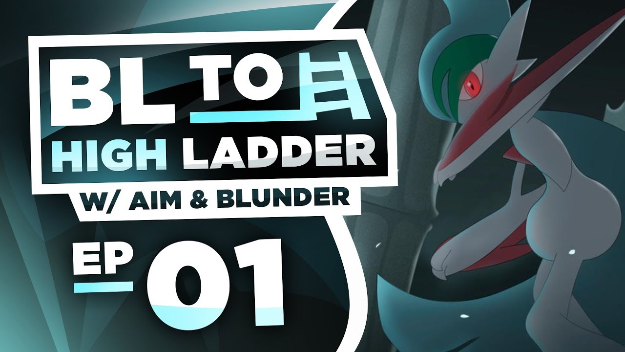MEGA GALLADE DESTRUCTION! BL TO HIGH LADDER #1