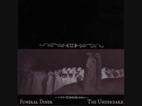 Funeral Diner - It is good that we never met