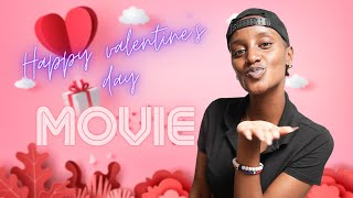 Valentines movie with Nasieku from THEE ALFA HOUSE