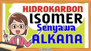 Hidrokarbon (4) | Isomer Senyawa Alkana | Kimia Kelas 11 screenshot 2