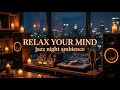 Smooth Jazz x Ambient Lounge – Chill Instrumentals for Calm Nights
