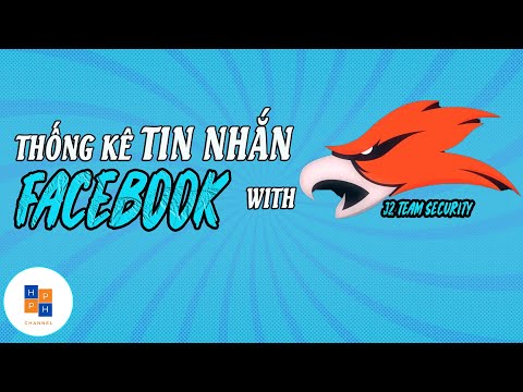 Video THỐNG KÊ TIN NHẮN FACEBOOK | J2TEAM SECURITY - youtube