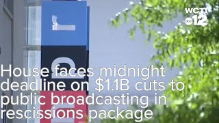 House faces midnight deadline on $1.1B cuts to public broadcasting in rescissions package
