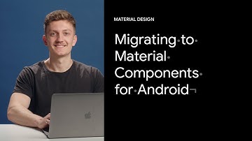 Migrating your app to Material Components for Android | Google Design Tutorials