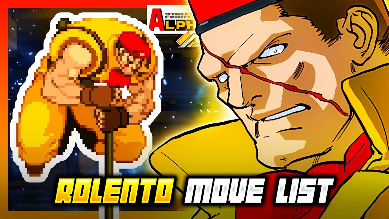 ROLENTO MOVE LIST - Street Fighter Alpha 3 MAX / Street Fighter Zero 3 Double Upper (SFA3)
