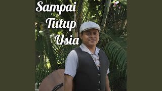 Download Lagu Sampai Tutup Usia Download Lagu Sampai Tutup Usia