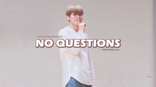 [4K] 210702 EPEX NO QUESTIONS WISH cam. 이펙스 노퀘스쳔스 위시 직캠