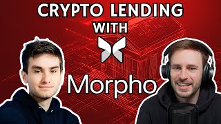 Crypto lending with Morpho CEO Paul Frambot