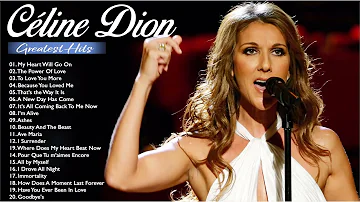 Celine Dion Greatest Hits 🎶 The Best of Celine Dion #celinedion