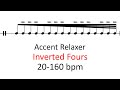 Accent relaxer: Inverted fours | 20-160 bpm sheet music